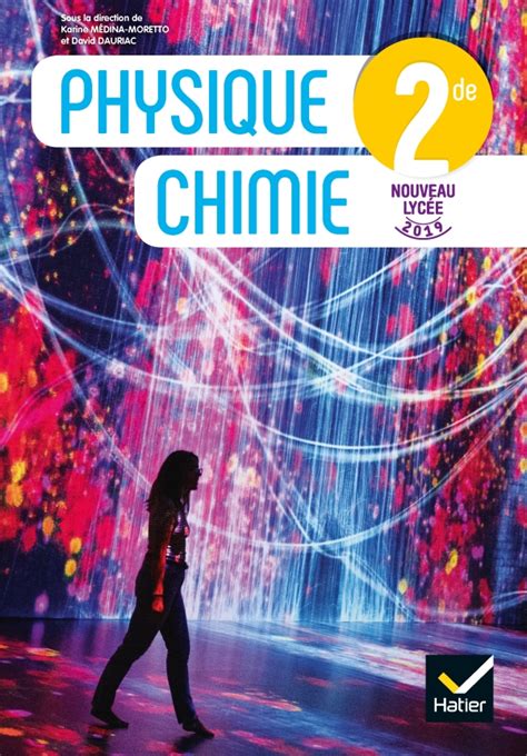 Manuel En Ligne Physique Chimie Seconde ESPACE - Physique-Chimie 2de * Manuel de l'élève (Ed. 2019) | Bordas éditeur